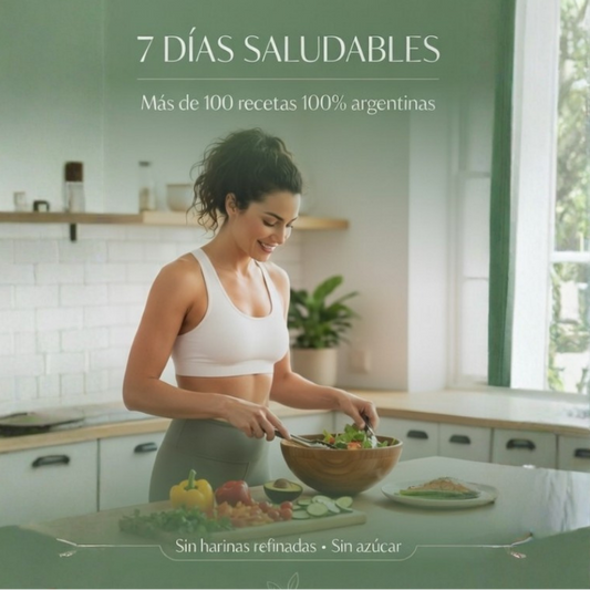7 DÍAS SALUDABLES(2026) +100 Recetas Fáciles 100% Argentinas + 25 Bonus Exclusivos